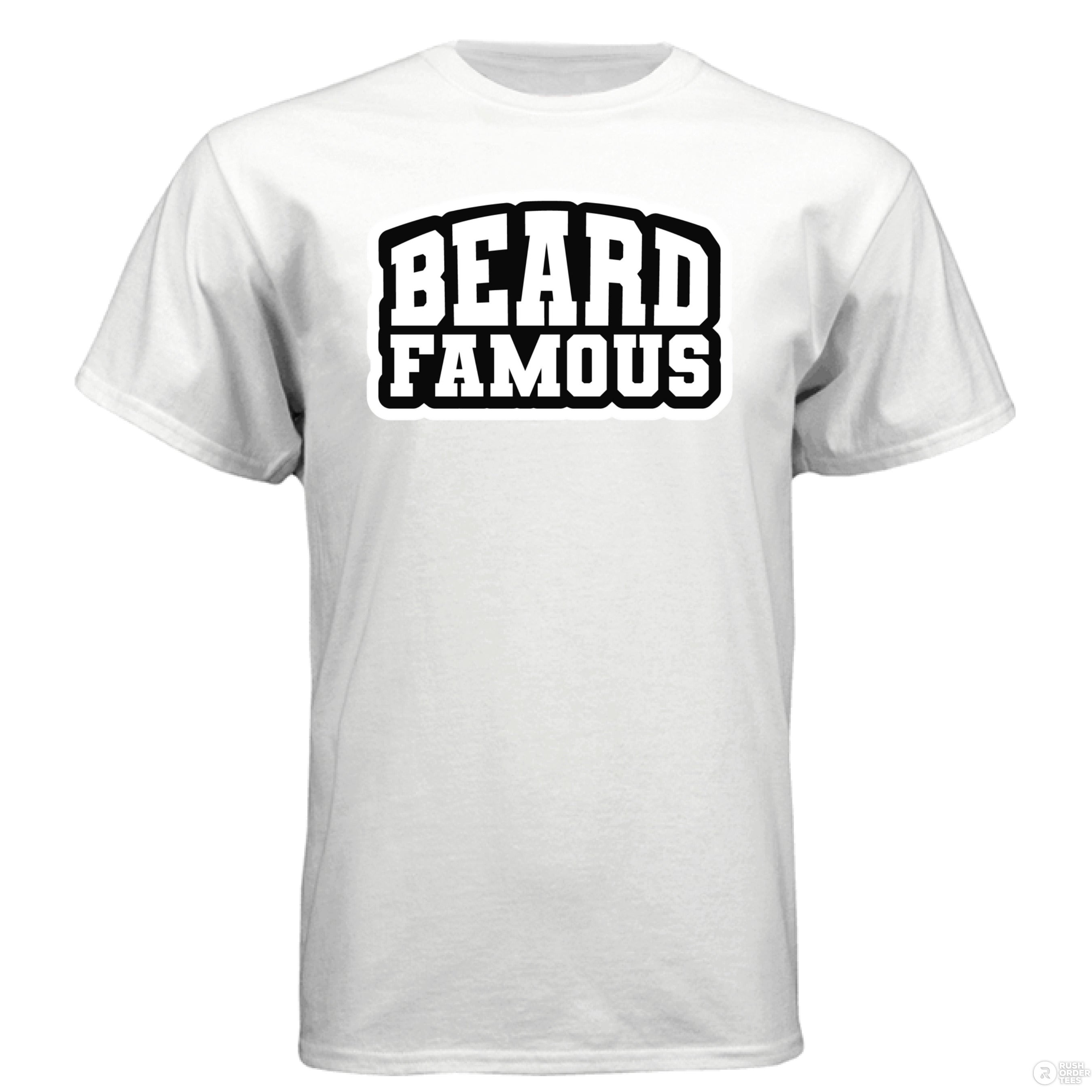 Beard Famous Hanes Tee Shirt For Bearded Guys WHITE - FRONT