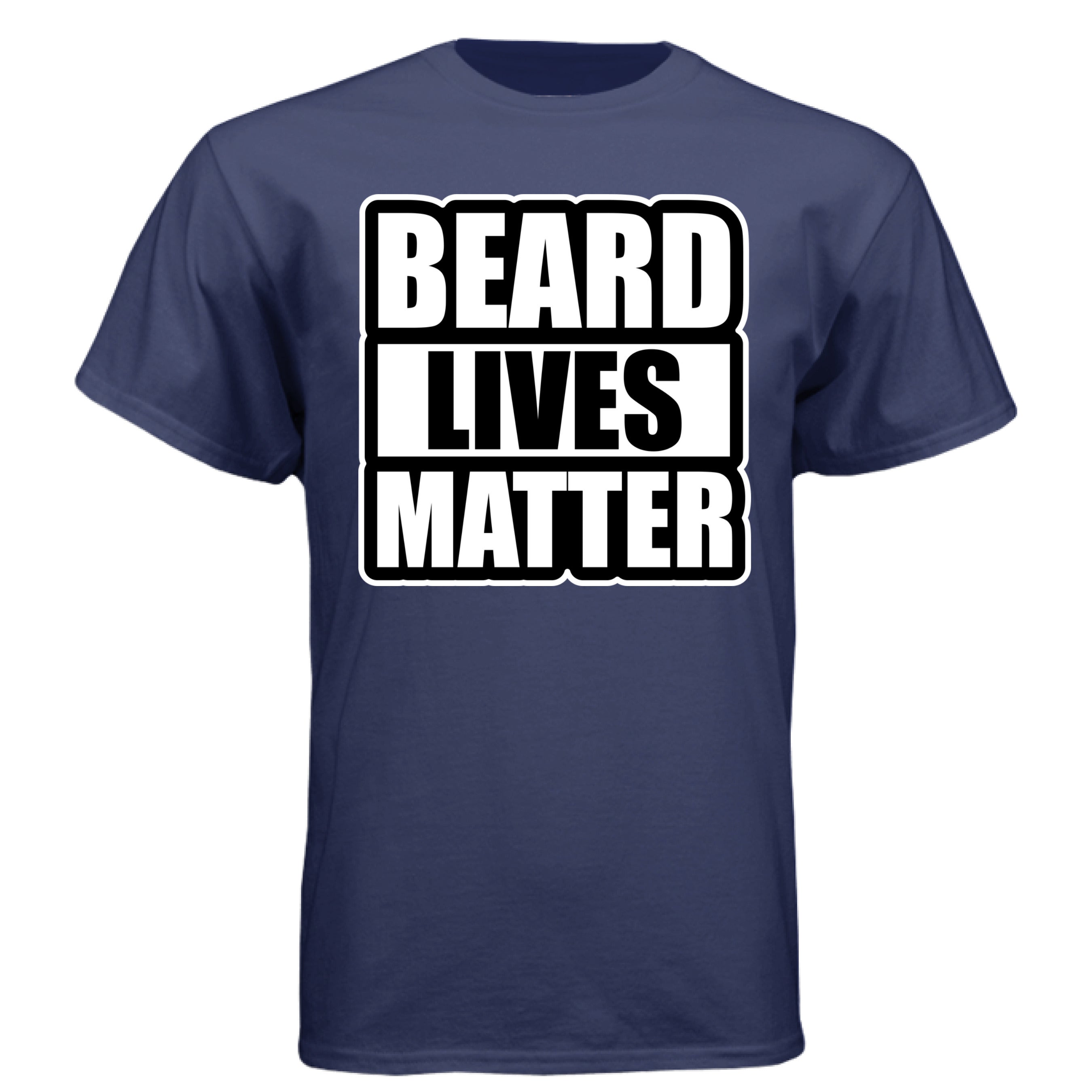 Beard Lives Matter Funny Beard Lover Funny Tee Shirt NAVY - FRONT