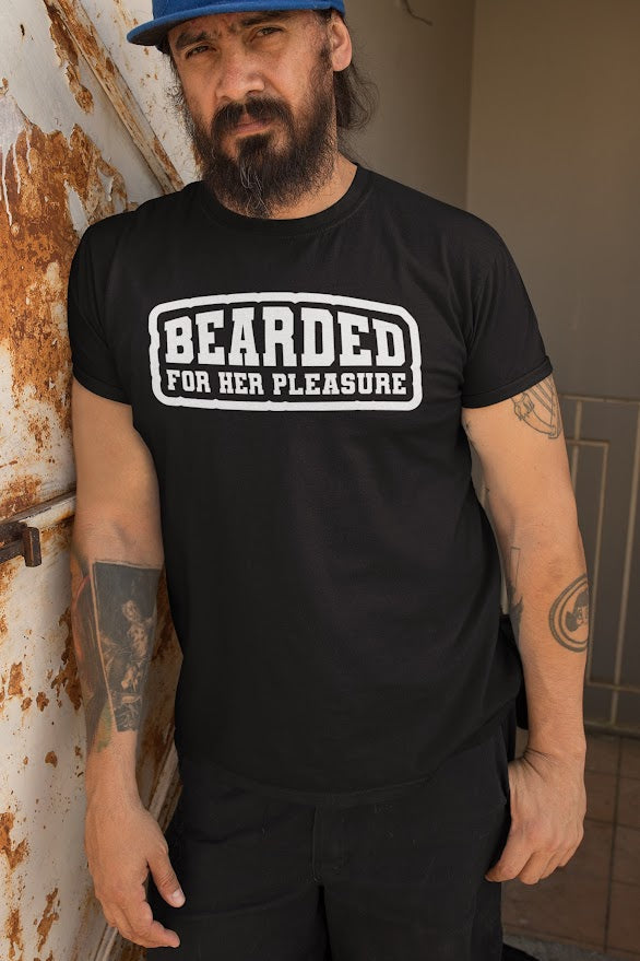 Bearded For Her Pleasure Hanes T Shirt