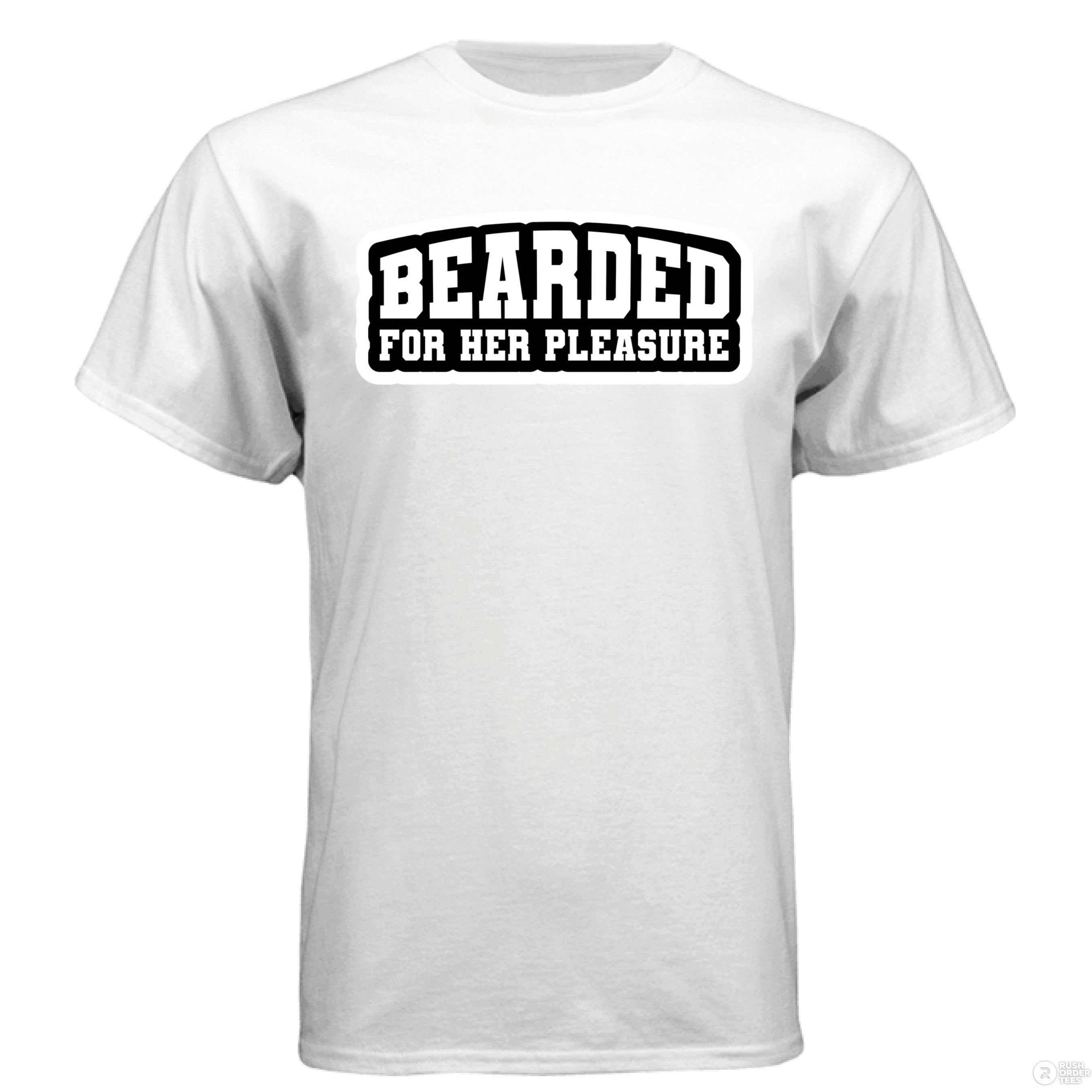 Bearded For Her Pleasure Hanes T Shirt WHITE - FRONT