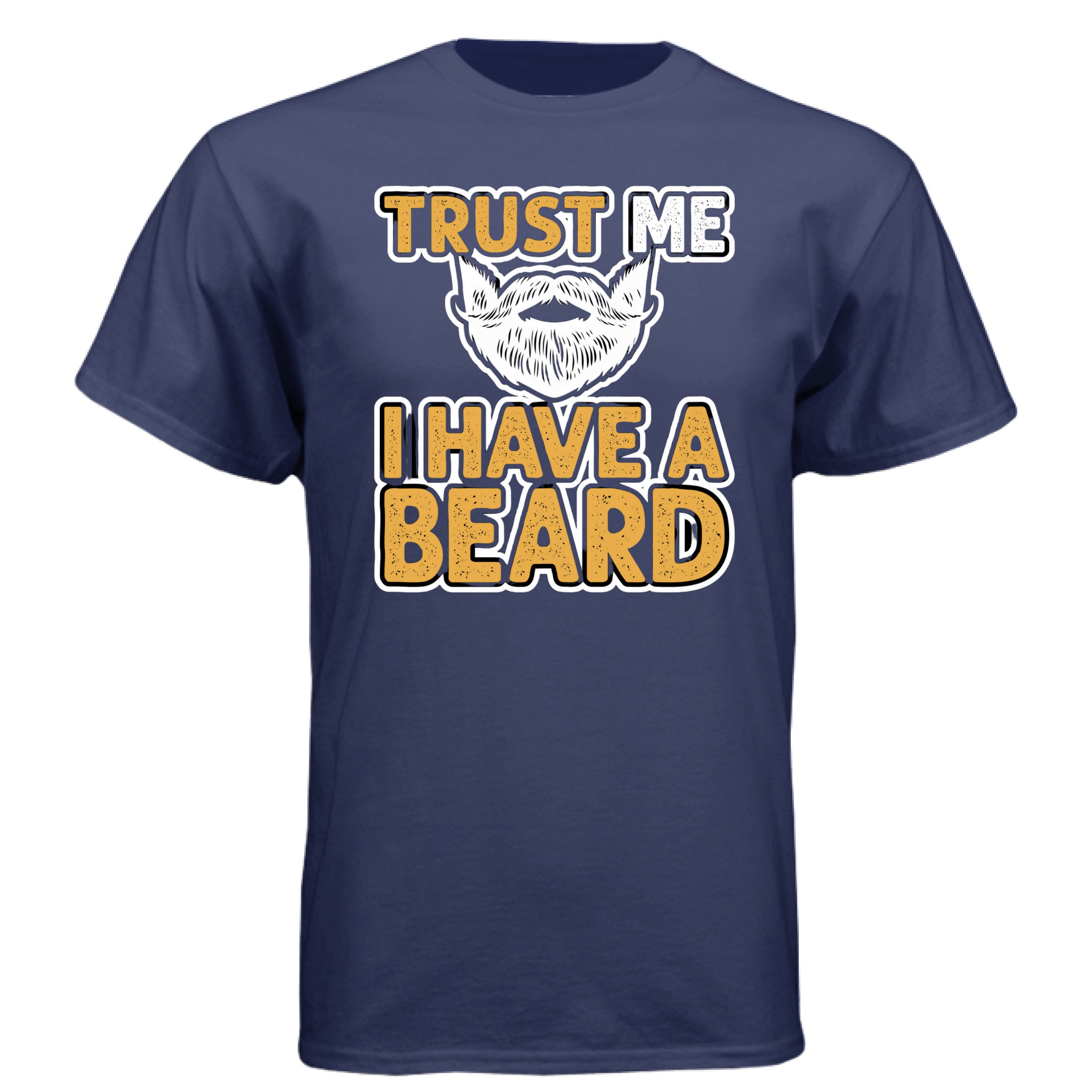 Trust Me I Have a Beard Humor Graphic Bearded Tee Shirt NAVY - FRONT
