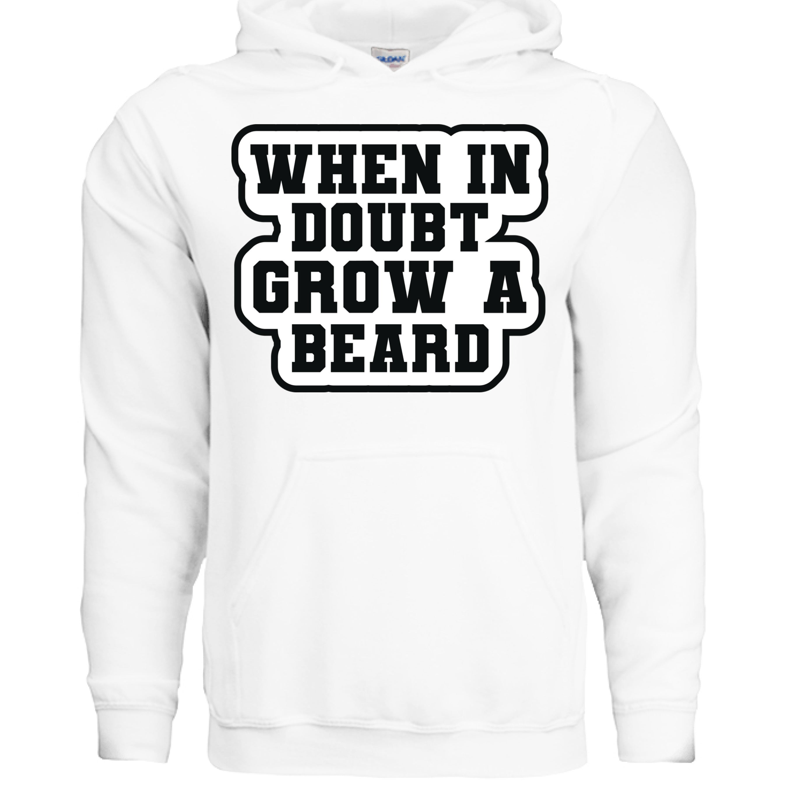 When in Doubt Grow a Beard Bold Graphic Hoodie with Bearded Humorous Edge WHITE - FRONT
